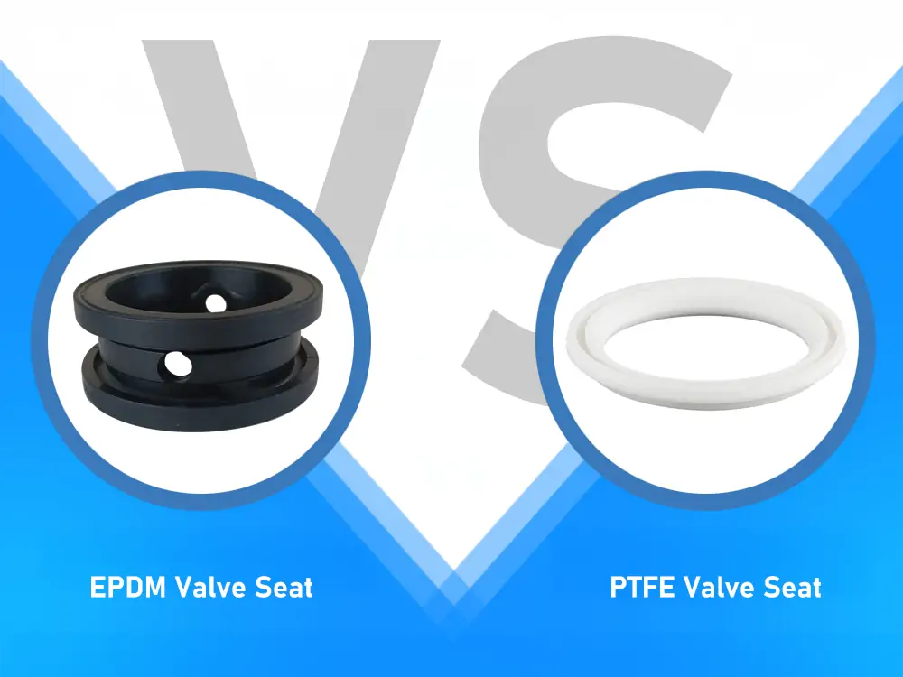 epdm vs ptfe valve seat